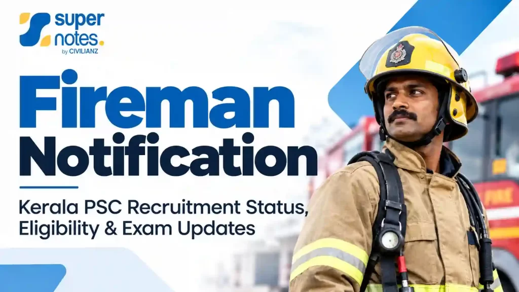 Fireman Notification Kerala PSC recruitment status and exam updates – SuperNotes