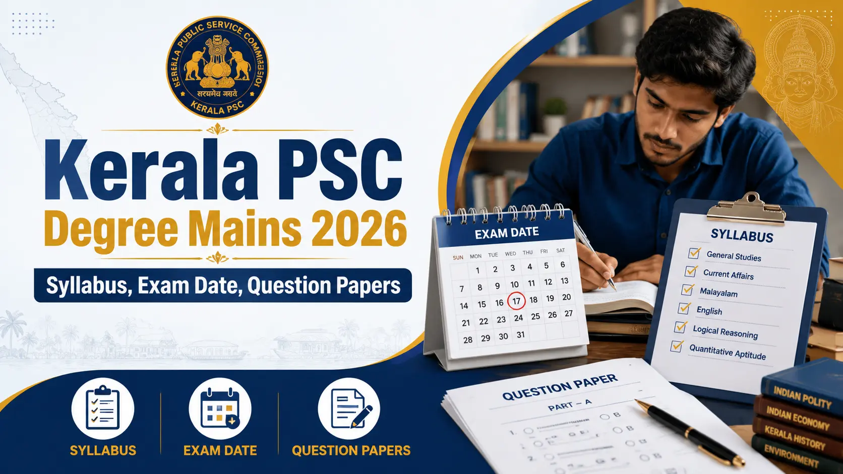 PSC Degree Mains Syllabus, Exam Date, Question Papers PDF