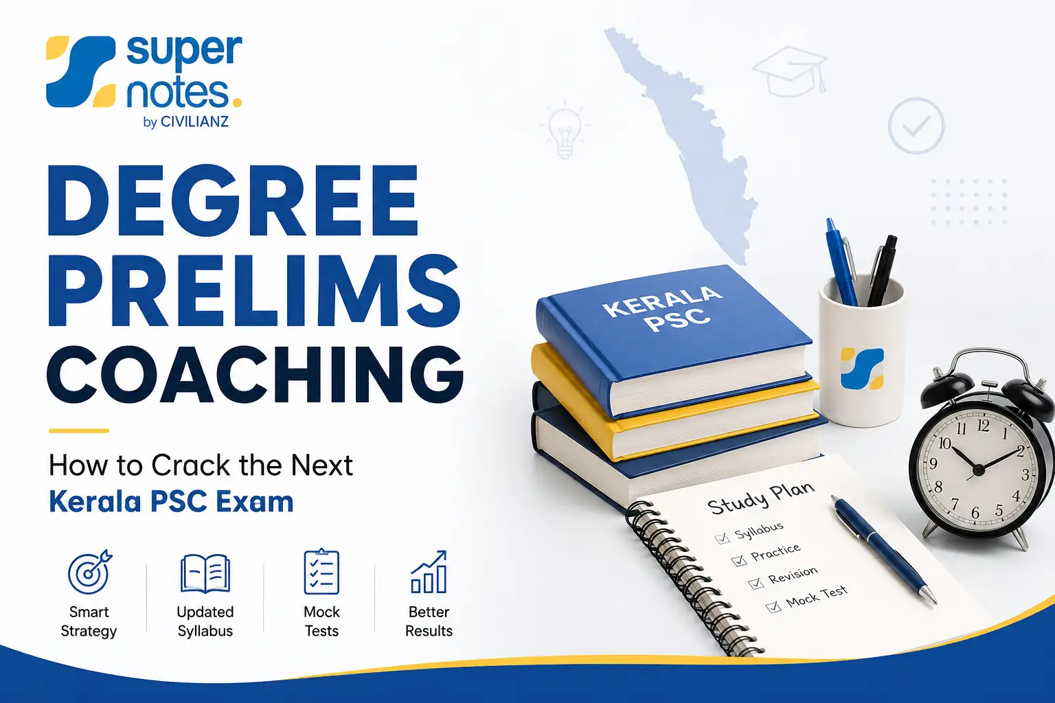 Kerala PSC Degree Prelims 2026 preparation guide by Super Notes