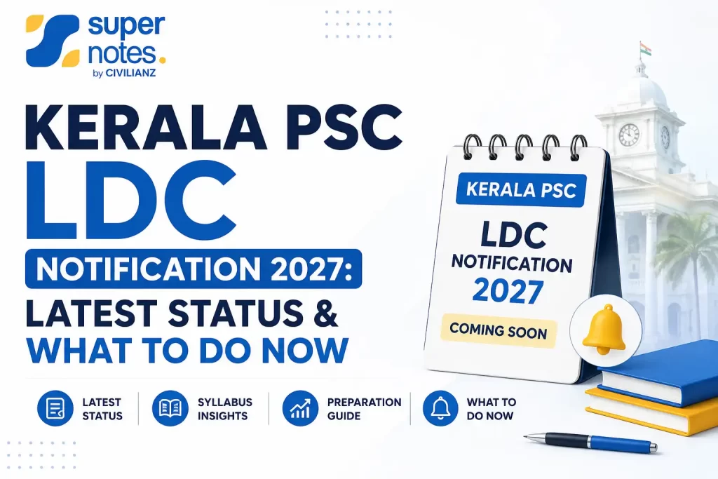 Kerala PSC LDC Notification 2027 latest status and preparation guide – Super Notes by Civilianz