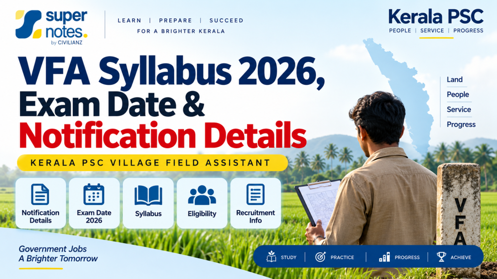 VFA Syllabus 2026 – Kerala PSC Village Field Assistant exam date, notification and recruitment details