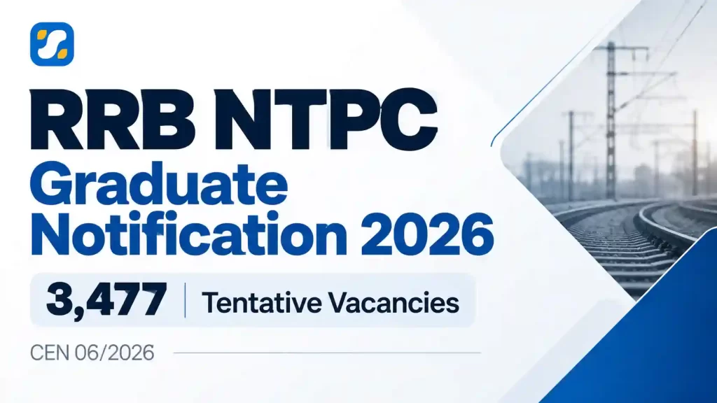 RRB NTPC Graduate Notification 2026 with 3,477 tentative vacancies