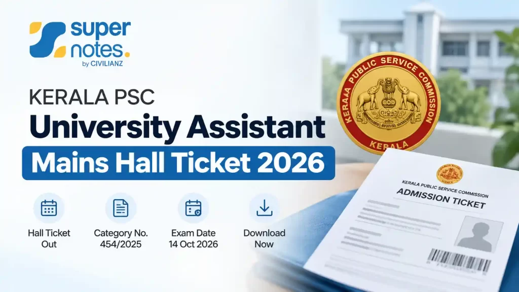 Kerala PSC University Assistant Mains Hall Ticket 2026 – Category No. 454/2025, exam date and hall ticket details.